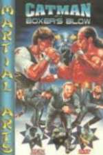 Watch U.S. Catman 2: Boxer Blow Putlocker