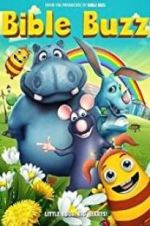 Watch Bible Buzz Putlocker
