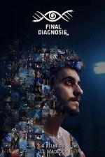 Watch Final Diagnosis: No Second Chances Putlocker