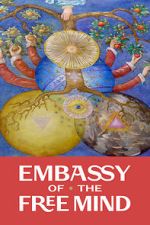 Watch Embassy of the Free Mind Putlocker