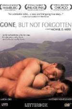 Watch Gone, But Not Forgotten Putlocker