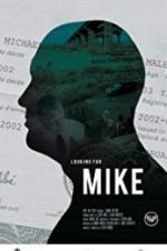 Watch Looking for Mike Putlocker