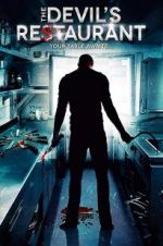 Watch The Devil\'s Restaurant Putlocker