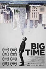 Watch Big Time Putlocker