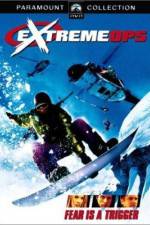 Watch Extreme Ops Putlocker