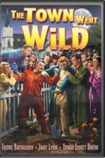 Watch The Town Went Wild Putlocker