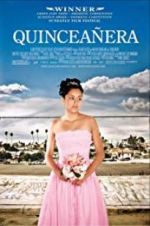 Watch Quincea�era Putlocker