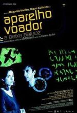 Watch Aparelho Voador a Baixa Altitude Putlocker